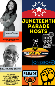 Juneteenth in Jonesboro to have KAIT News Anchor Jurnee Taylor and Rev. Dr. Ray Scales, emeritus pastor of New Mt. Zion Missionary Baptist Church and founder of the Craighead County Dr. Martin Luther King, Jr. Parade Committee, host the parade.